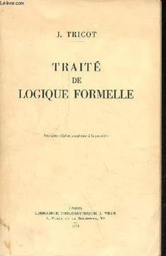 Traité de logique formelle - 3e édition conforme à la première.. J.Tricot