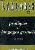 Langages n°10 juin 1968 - Pratiques et langages gestuels A.J.Greimas - Conditions d'une sémiotique du monde naturel - techniques corporelles et leur ...