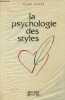 La psychologie des styles - 2e édition revue et corrigée.. Morier Henri