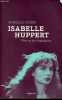 Isabelle Huppert - Vivre ne nous regarde pas.. Joudet Murielle