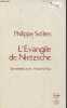 "L'Evangile de Nietzsche - Entretiens avec Vincent Roy - Collection "" styles "".". Sollers Philippe
