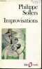 Improvisations - Collection Folio essais n°165.. Sollers Philippe