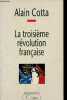 La troisième révolution française - Collection bibliothèque du futur.. Cotta Alain