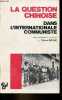 La question chinoise dans l'internationale communiste (1926-1927) - 2e édition revue et augmentée.. Broue Pierre