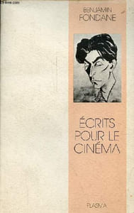 Ecrits pour le cinéma - Le Muet et le Parlant.