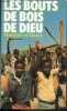 Les bouts de bois de dieu - Banty Mam Yall - Collection presses pocket n°871.. Ousmane Sembène