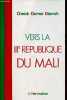 Vers la Troisième République du Mali.. Diarrah Cheick Oumar