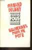 "Balivernes pour un pote - Collection "" Textes fous "".". Deligny Fernand
