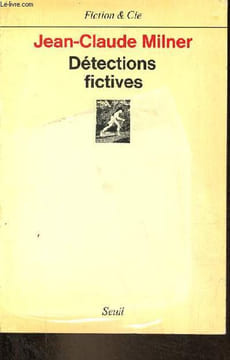 "Détections fictives - Collection "" Fiction & Cie "".". Milner Jean-Claude