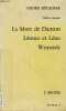 Théâtre complet : La Mort de Danton - Léonce et Léna - Woyzeck - Collection travaux n°3.. Büchner Georg