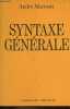 Syntaxe générale - Collection U.. Martinet André