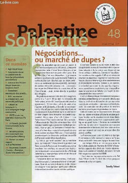 Palestine Solidarité n°48 avril 2014 - Agir pour Gaza - campagne pour la libération de tous les prisonniers palestiniens - circulaires alliot-marie ...
