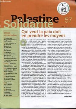Palestine Solidarité n°57 juillet 2016 - Israel : des dirigeants prets à tout sauf à la paix - pour la libération de marwan barghouthi et de tous les ...