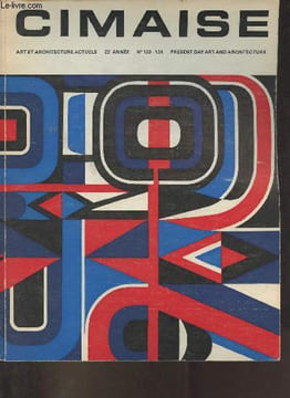 Cimaise art et architecture actuels 22e année n°123-124 mai à octobre 1975 - Paule Gauthier, Hans Richter - Roger Bordier, John F.Koenig - Ariel ...