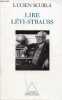 Lire Lévi-Strauss - Le déploiement d'une intuition.. Scubla Lucien