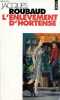 L'enlèvement d'Hortense - Collection Points n°212.. Roubaud Jacques