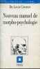 "Nouveau manuel de morpho-psychologie - Collection "" sciences de l'homme"".". Dr Corman Louis
