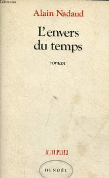 "L'envers du temps - roman - Collection "" L'Infini "".". Nadaud Alain