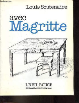 Avec Magritte - Collection le fil rouge.. Scutenaire Louis