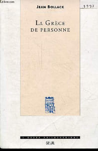 La Grèce de personne - Les mots sous le mythe - Collection l'ordre philosophique.