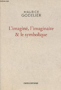 L'imaginé, l'imaginaire & le symbolique.