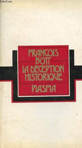 La deception historique.