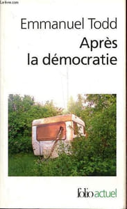 Après la démocratie - Collection folio actuel n°144.