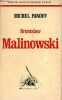 Bronislaw Malinowski - Collection petite bibliothèque payot n°195.. Panoff Michel