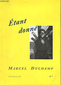Etant donné n°1 premier semestre 1999 - Marcel Duchamp - Entretien avec Jacques Suquet - le hasard objectif - Marcel Duchamp et la tradition ...