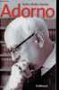 Adorno - Une biographie.. Müller-Doohm Stefan
