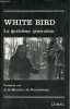 La quatrième génération.. White Bird