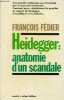 Heidegger : anatomie d'un scandale - essais.. Fédier François