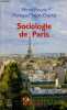 Sociologie de Paris - Collection Repères n°400.. Pinçon Michel & Pinçon-Charlot Monique