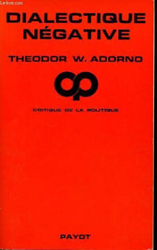 "Dialectique négative - Collection "" critique de la politique "".". Adorno Theodor W.