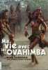Ma vie avec les Ovahimba.. Sherman Rina & Ruquier Pierre-Albert