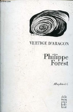 Vertiage d'Aragon - Collection Allaphbed 6.. Forest Philippe