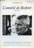 L'amitié de Beckett 1979-1989 - Collection savoir : lettres.. Bernold André