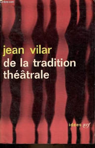 "De la tradition théâtrale - Collection "" Idées n°33 ""."