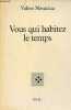 Vous qui habitez le temps.. Novarina Valère