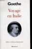 Voyage en Italie - 2e édition revue et corrigée.. von Goethe Johann Wolfgang