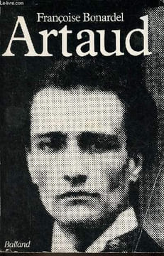 Antonin Artaud ou la fidélité de l'infini.. Bonardel Françoise