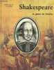 Shakespeare le génie du théâtre - Collection figures illustrés de l'histoire.. B.Birch & A.Vandeputte