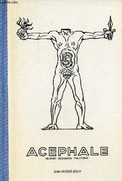 Acephale religion - sociologie - philosophie 1936-1939 - Réédition en fac similé de la collection complète n°1 à 5 24 juin 1936 à juin 1939.. ...