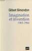 Imagination et invention 1965-1966.. Simondon Gilbert