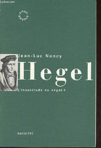 "Hegel l'inquiétude du négatif - Collection "" coup double ""."