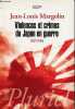 "Violences et crimes du Japon en guerre 1937-1945 - Collection "" Grand Pluriel "".". Margolin Jean-Louis