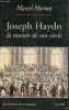 Joseph Haydn la mesure de son siècle - Collection les chemins de la musique.. Marnat Marcel