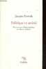 "Politique et amitié - Entretiens avec Michael Sprinker sur Marx et Althusser - Collection "" la philosophie en effet "".". Derrida Jacques