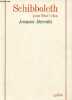 "Schibboleth pour Paul Celan - Collection "" la philosophie en effet "".". Derrida Jacques