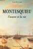 Montesquieu l'oeuvre et la vie.. Desgraves Louis